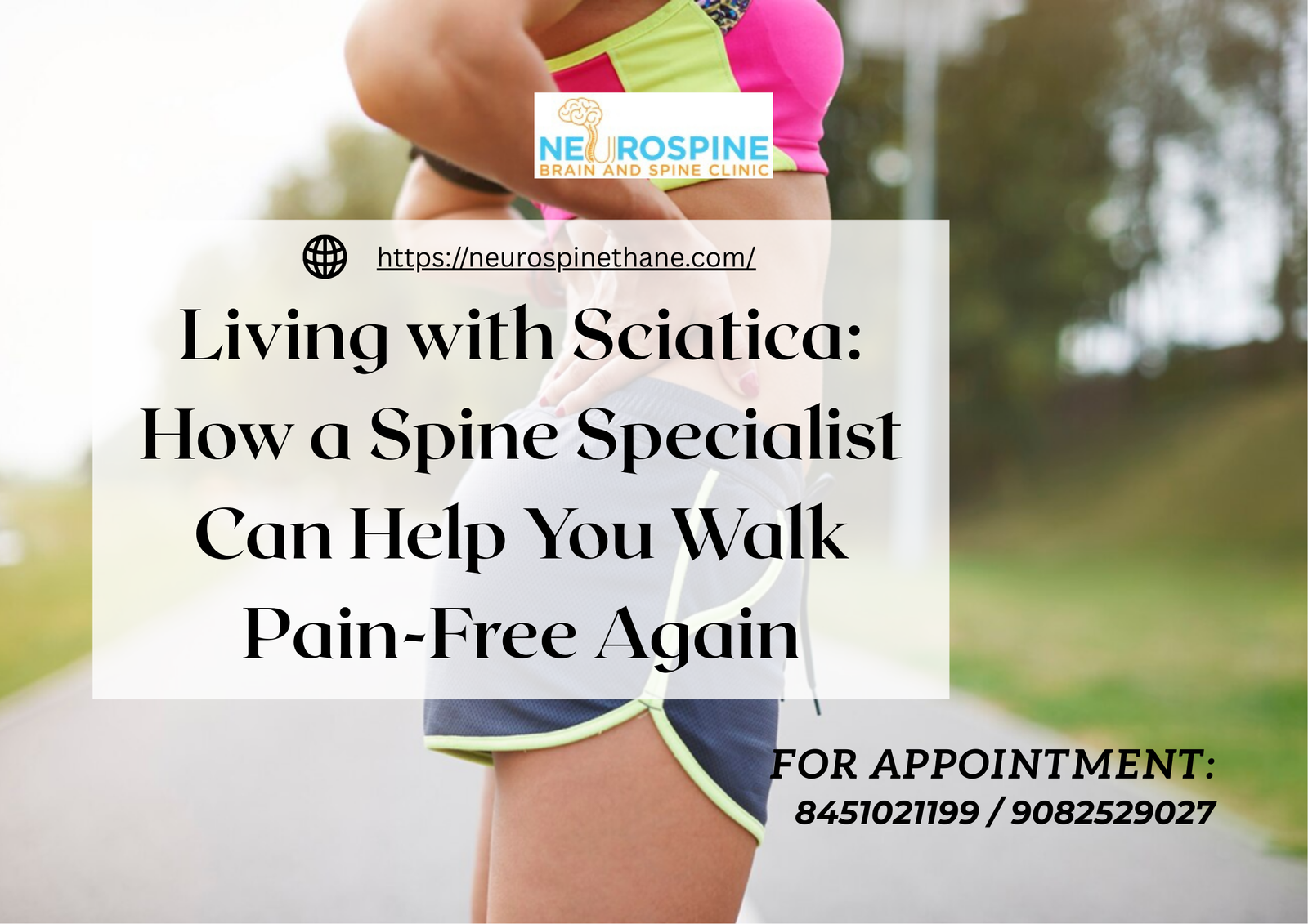 Living with Sciatica: How a Spine Specialist Can Help You Walk Pain-Free Again