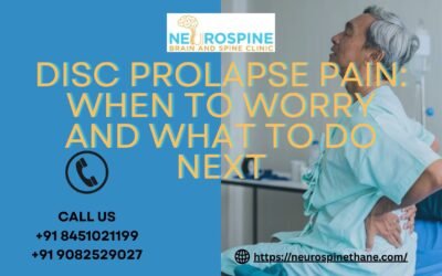 Disc Prolapse Pain: When to Worry and What to Do Next